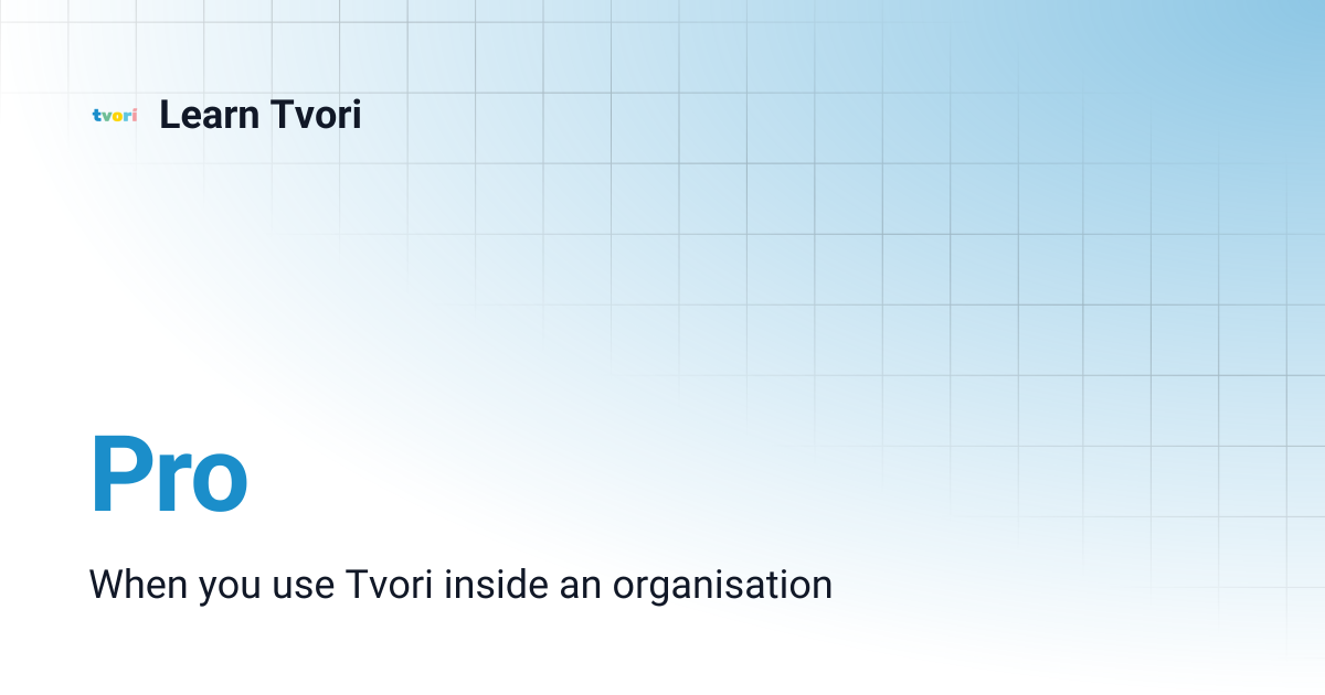 Pro | Public & Pro | Learn Tvori